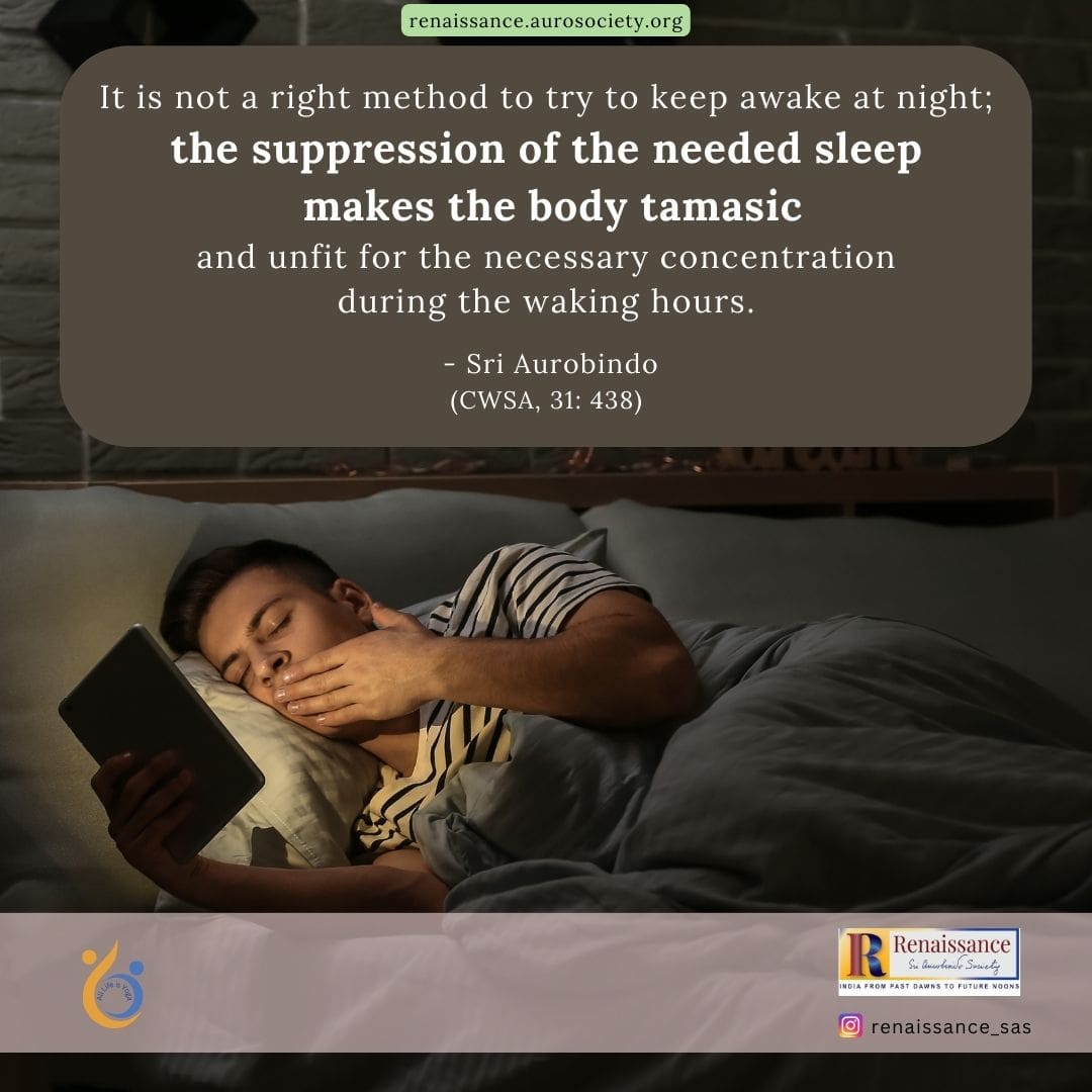 Sleep And Rset Quick Read: The Need for Sleep and Rest - Sri Aurobindo