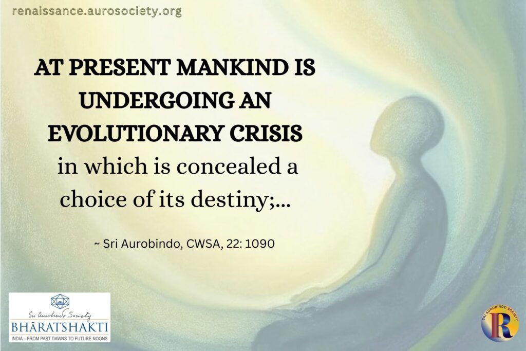 The Evolutionary Crisis and Human Destiny – 1