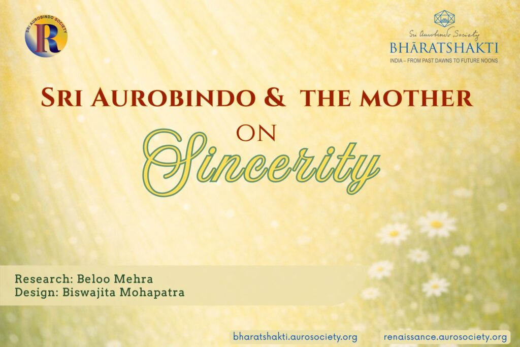 Sri Aurobindo and the Mother on Sincerity